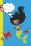 Book cover for Fun African American Mermaid Cute Girl's Writing Journal Modern Fantasy lovers Book