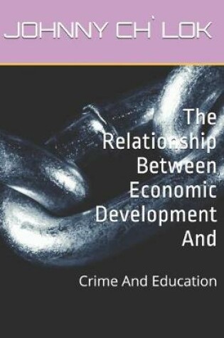 Cover of The Relationship Between Economic Development And