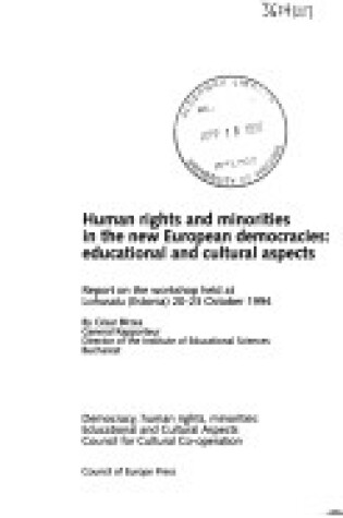 Cover of Human Rights and Minorities in the New European Democracies