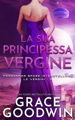 Book cover for La sua principessa vergine