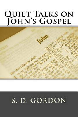 Book cover for Quiet Talks on John's Gospel