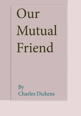 Book cover for Our Mutual Friend