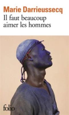 Book cover for Il faut beaucoup aimer les hommes (Prix Medicis 2013)