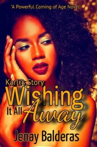 Cover of Wishing It All Away