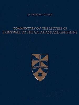 Book cover for Commentary on the Letters of Saint Paul to the Galatians and Ephesians