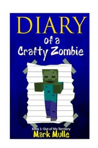 Cover of Diary of a Crafty Zombie (Book 1)