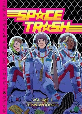 Book cover for Space Trash Vol. 1 HC