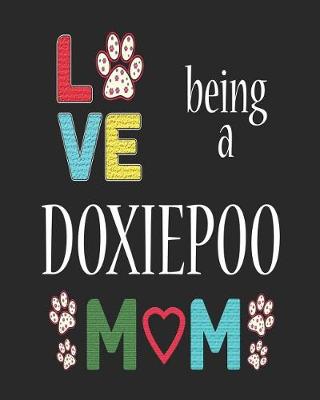 Book cover for Love Being a Doxiepoo Mom