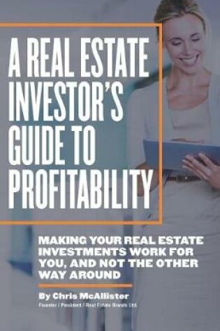 Cover of A Real Estate Investor's Guide to Profitability