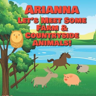 Book cover for Arianna Let's Meet Some Farm & Countryside Animals!