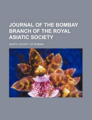 Book cover for Journal of the Bombay Branch of the Royal Asiatic Society (Volume 5)