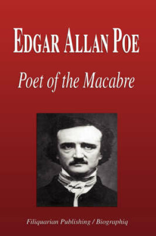 Cover of Edgar Allan Poe - Poet of the Macabre (Biography)