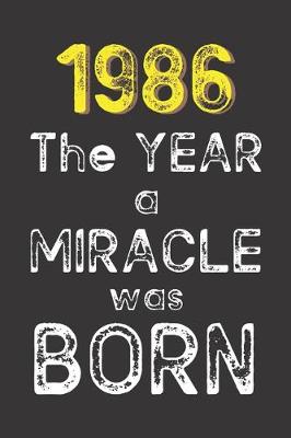 Book cover for 1986 The Year a Miracle was Born