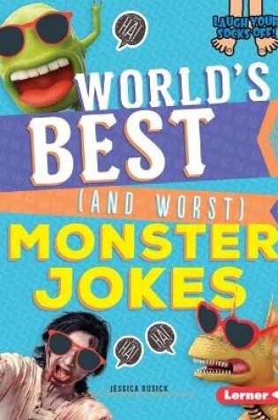 Cover of World's Best (and Worst) Monster Jokes
