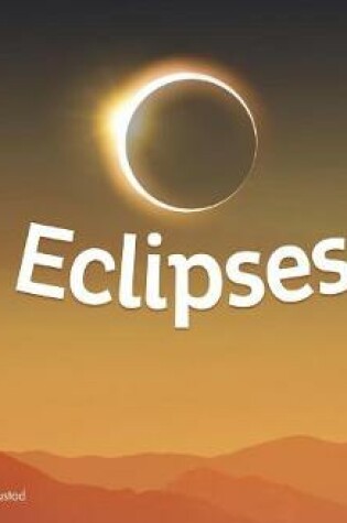 Cover of Eclipses (Amazing Sights of the Sky)