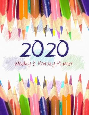 Book cover for 2020 Planner Weekly and Monthly