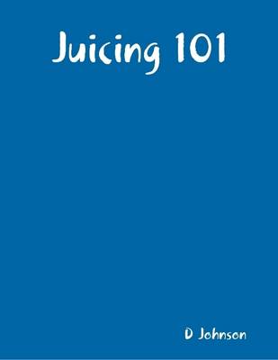 Book cover for Juicing 101