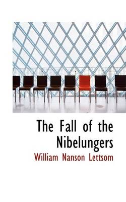 Book cover for The Fall of the Nibelungers