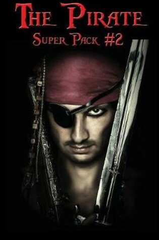 Cover of The Pirate Super Pack #2