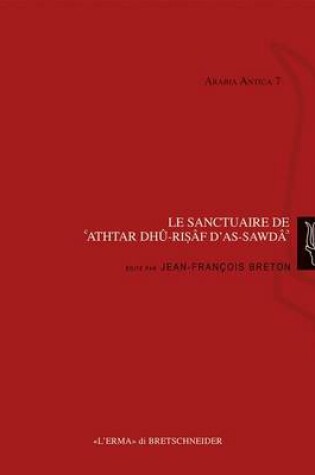 Cover of Le Sanctuaire de Athtar Dhu-Risaf de As-Sawda