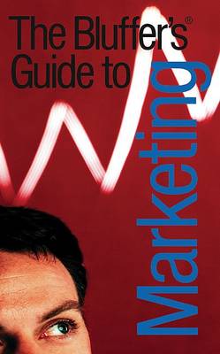 Book cover for Bluffer's Guide to Marketing