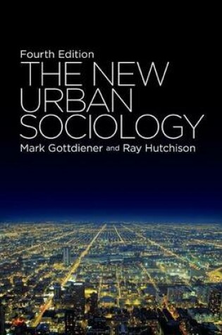 Cover of New Urban Sociology, The: Fourth Edition