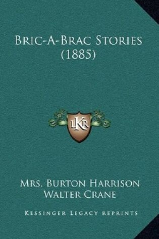 Cover of Bric-A-Brac Stories (1885)