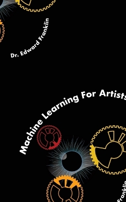 Book cover for Machine Learning for Artists