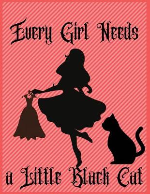 Book cover for Every girl needs a little black cat