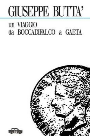 Cover of Un viaggio da Boccadifalco a Gaeta