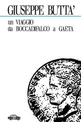 Book cover for Un viaggio da Boccadifalco a Gaeta