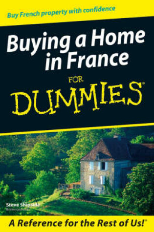 Cover of Buying a Home in France for Dummies
