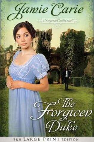Cover of The Forgiven Duke (Large Print Trade Paper)