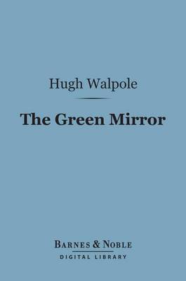 Book cover for The Green Mirror (Barnes & Noble Digital Library)