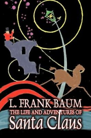 Cover of The Life and Adventures of Santa Claus by L. Frank Baum, Fantasy
