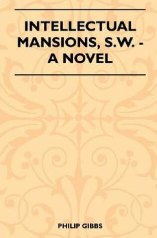 Cover of Intellectual Mansions, S.W. - A Novel