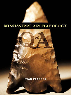 Book cover for Mississippi Archaeology Q & A