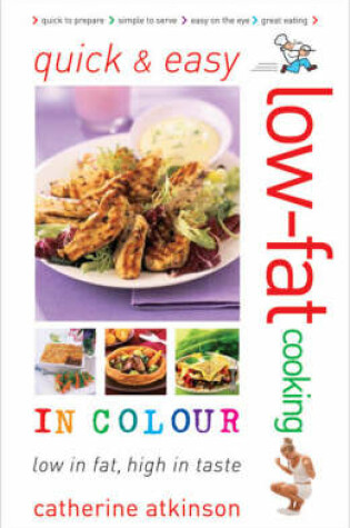 Cover of Quick and Easy Low-fat Cooking in Colour