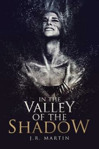Cover of In the Valley of the Shadow