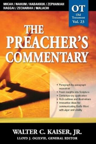 Cover of The Preacher's Commentary - Vol. 23: Micah / Nahum / Habakkuk / Zephaniah / Haggai / Zechariah / Malachi