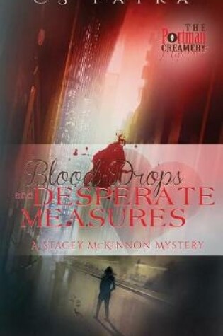 Cover of Blood Drops and Desperate Measures