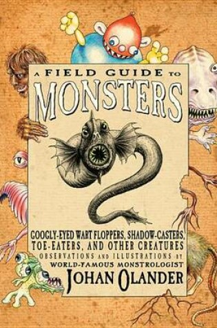 Cover of A Field Guide to Monsters