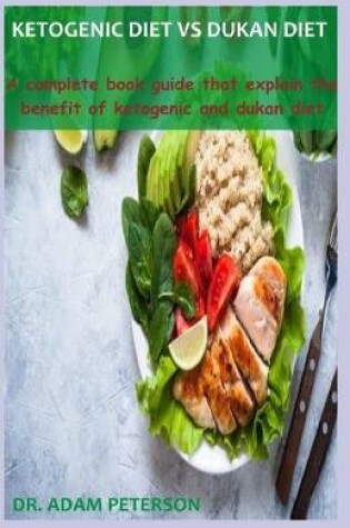 Cover of Ketogenic Diet Vs Dukan Diet