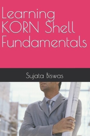 Cover of Learning KORN Shell Fundamentals