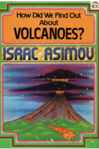 Cover of How Did We Find Out about Volcanoes?