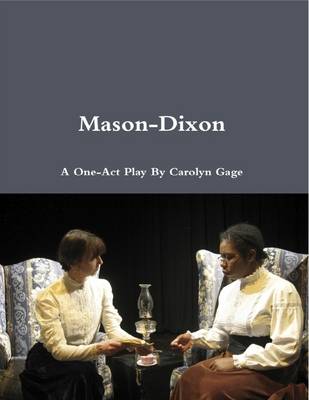 Book cover for Mason-Dixon: A One-Act Play