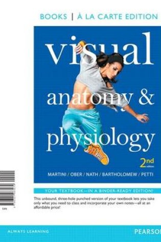 Cover of Visual Anatomy & Physiology, Books a la Carte Plus Masteringa&p with Etext -- Access Card Package