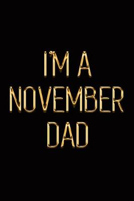 Book cover for I'm a November Dad