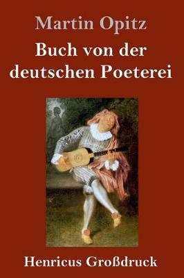 Book cover for Buch von der deutschen Poeterei (Grossdruck)