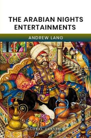 Cover of The Arabian Nights Entertainments (Global Classics)